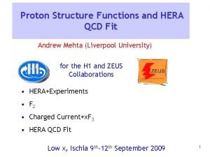 Proton Structure Functions and HERA QCD Fit Andrew