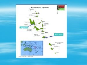 Luganville PortVila Vanuatu ICT issues in regards to