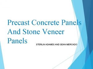 Precast Concrete Panels And Stone Veneer Panels STERLIN
