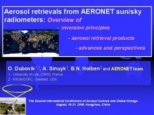 Aerosol retrievals from AERONET sunsky radiometers Overview of