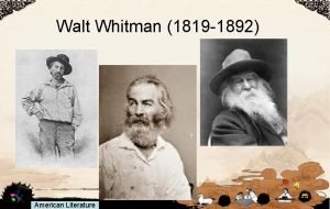 Walt Whitman 1819 1892 American Literature Life of