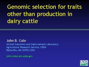 Genomic selection for traits other than production in