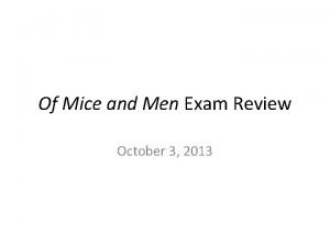 Of mice and men exam