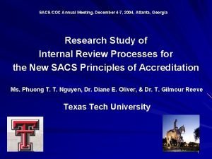 SACSCOC Annual Meeting December 4 7 2004 Atlanta