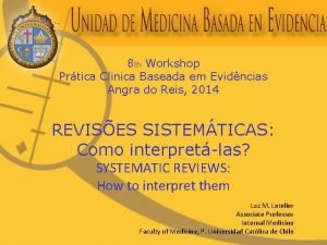 8 th Workshop Prtica Clinica Baseada em Evidncias