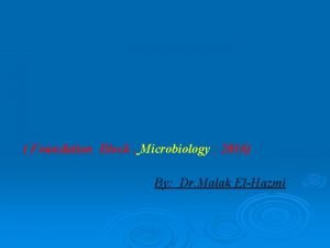 Foundation Block Microbiology 2016 By Dr Malak ElHazmi