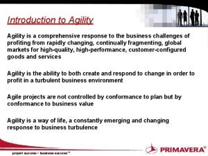 Introduction to Agility is a comprehensive response to