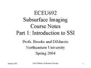 ECEU 692 Subsurface Imaging Course Notes Part 1