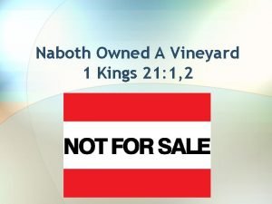 Naboth Owned A Vineyard 1 Kings 21 1