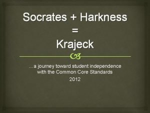 Harkness vs socratic