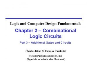 Logic and Computer Design Fundamentals Chapter 2 Combinational