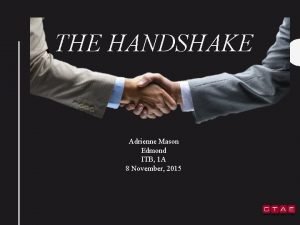 Dominator handshake
