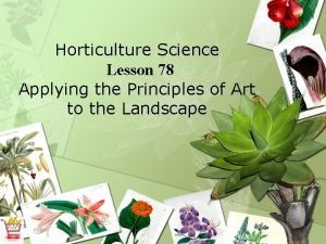 Applied principles of horticultural science