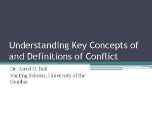 Understanding Key Concepts of and Definitions of Conflict