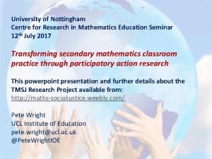 University of Nottingham Centre for Research in Mathematics