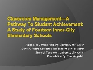 Classroom ManagementA Pathway To Student Achievement A Study