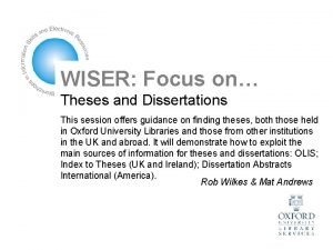 WISER Focus on Theses and Dissertations This session