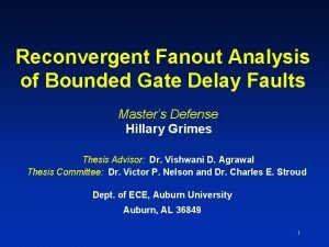 Reconvergent Fanout Analysis of Bounded Gate Delay Faults