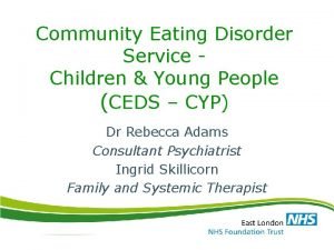 Community Eating Disorder Service Children Young People CEDS