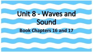 Sound waves unit 8