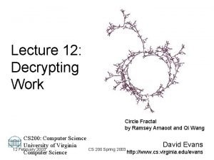 Lecture 12 Decrypting Work Circle Fractal by Ramsey
