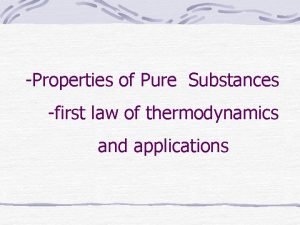 Pure substance thermodynamics