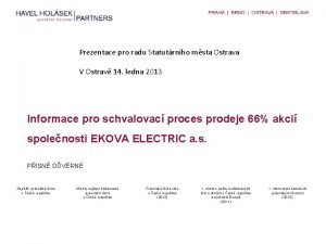 Prezentace pro radu Statutrnho msta Ostrava V Ostrav