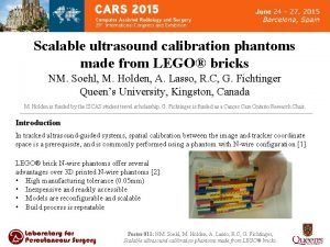 Scalable ultrasound calibration phantoms made from LEGO bricks