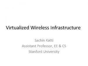 Virtualization wireless infrastructure