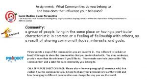 Which community you belong