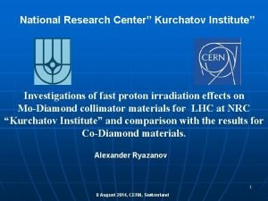 National Research Center Kurchatov Institute Investigations of fast