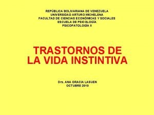 REPBLICA BOLIVARIANA DE VENEZUELA UNIVERSIDAD ARTURO MICHELENA FACULTAD