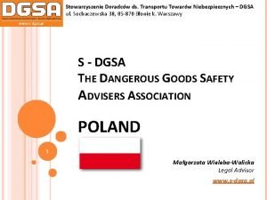 Stowarzyszenie Doradcw ds Transportu Towarw Niebezpiecznych DGSA ul