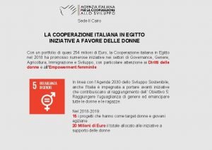 Sede Il Cairo LA COOPERAZIONE ITALIANA IN EGITTO