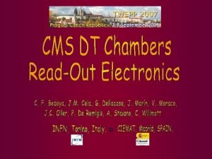 CMS DT Chambers ReadOut Electronics CIEMAT Madrid SPAIN
