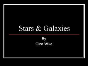 Stars Galaxies By Gina Wike Constellations n n