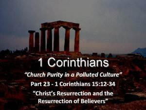 1 Corinthians Church Purity in a Polluted Culture