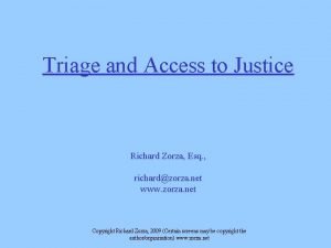 Triage and Access to Justice Richard Zorza Esq