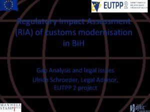 Regulatory Impact Assessment RIA of customs modernisation in