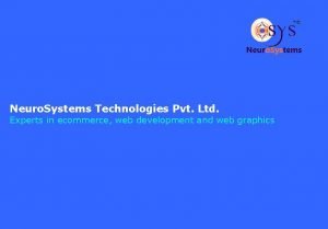 Neuro Systems Technologies Pvt Ltd Experts in ecommerce