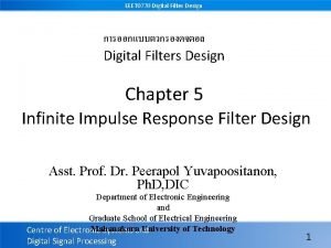 EEET 0770 Digital Filter Design Digital Filters Design