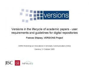 Versions in the lifecycle of academic papers user