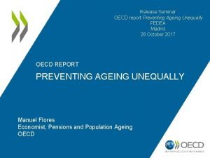 Preventing ageing unequally