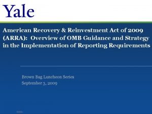 American Recovery Reinvestment Act of 2009 ARRA Overview