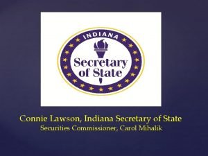 Connie Lawson Indiana Secretary of State Securities Commissioner