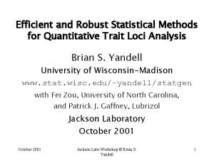 Efficient and Robust Statistical Methods for Quantitative Trait