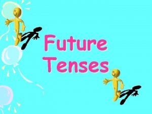 Future tenses english