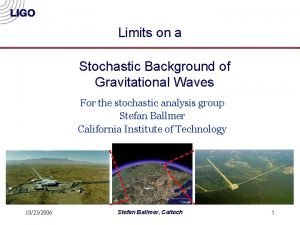 Limits on a Stochastic Background of Gravitational Waves