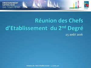 Runion des Chefs nd dEtablissement du 2 Degr