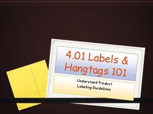 4 01 Labels Hangtags 1 01 Understan d
